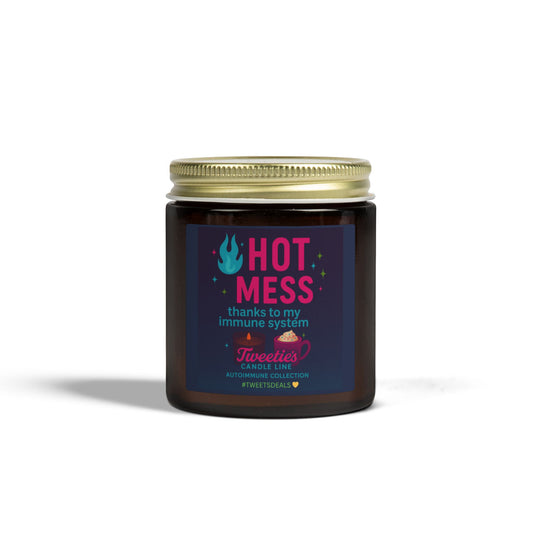 HOT MESS thanks to my immune system Candle – Tweetie’s Autoimmune Collection | Scented Coconut Apricot Wax (4 oz) in Reusable Amber Glass Jar | Eco-Friendly, Non-Toxic, Self-Care Gift & Home Decor | Laugh or Cry: I choose Laugh! 💛